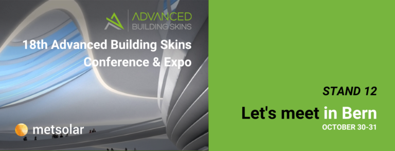 Discover Metsolar and Experience Cutting-Edge Building Skins at the "Advanced Building Skins" Expo in Bern